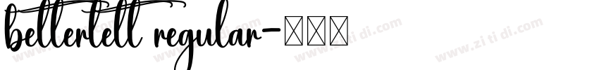 betterlett regular字体转换